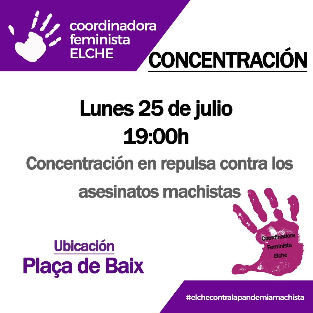 La Coordinadora Feminista de Elche convoca concentración este 25 de julio por las mujeres asesinadas en lo que va de año.