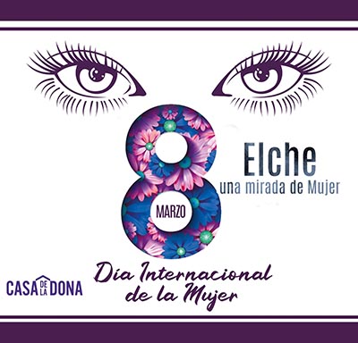 Elche conmemora el Día Internacional de la Mujer con una amplia ...